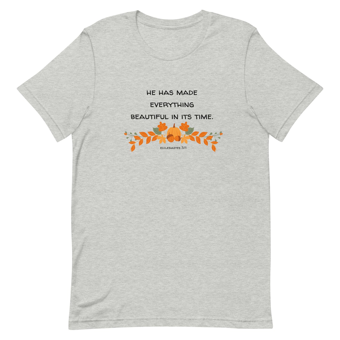 Everything In Its Time Tee