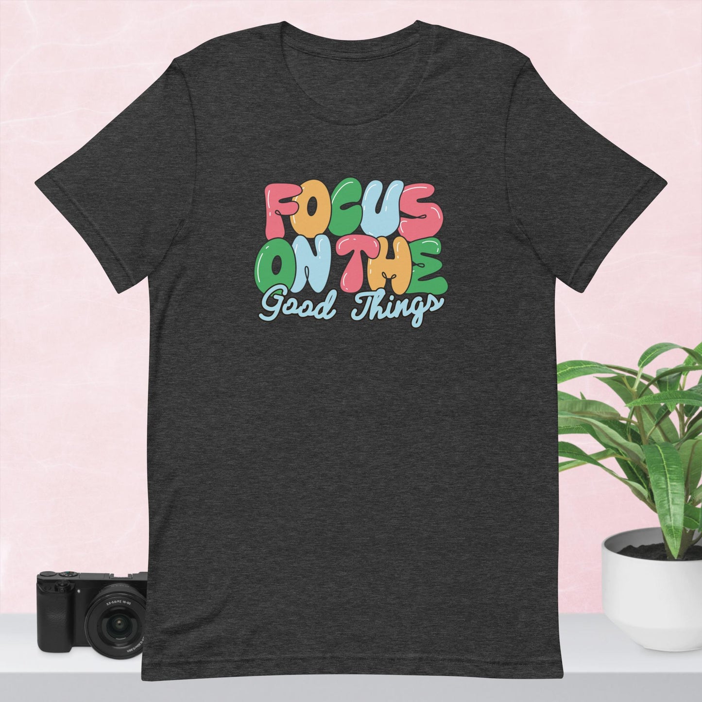 Focus on the Good Things Tee