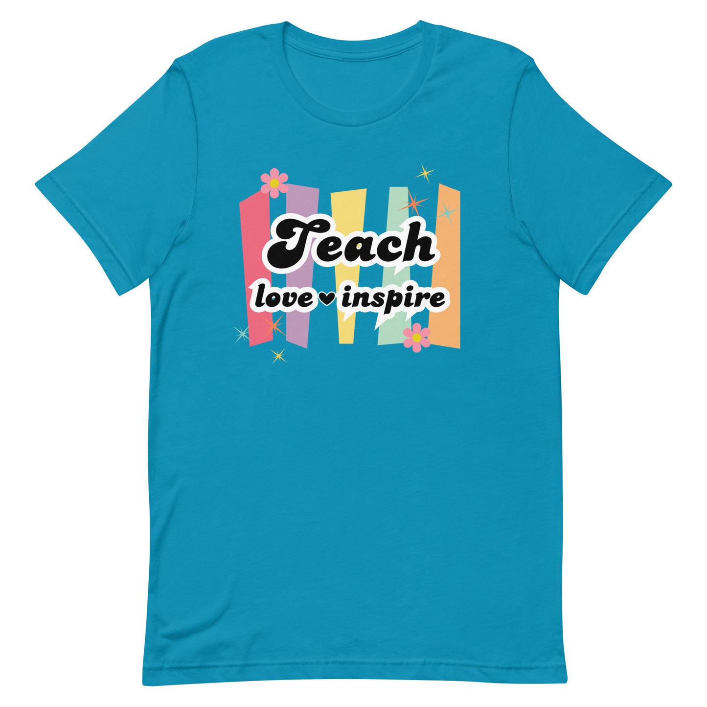 Teach Love Inspire Tee