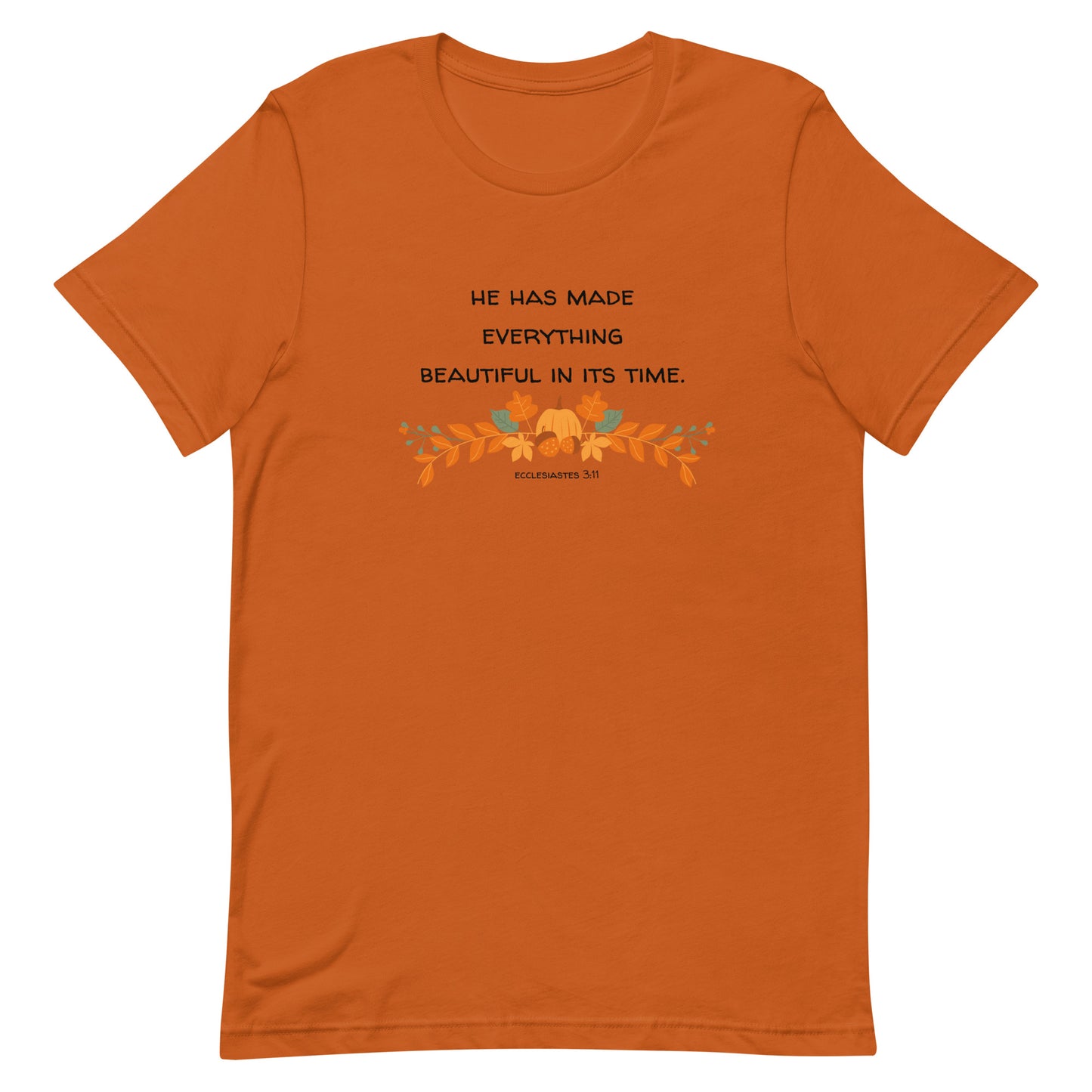 Everything In Its Time Tee