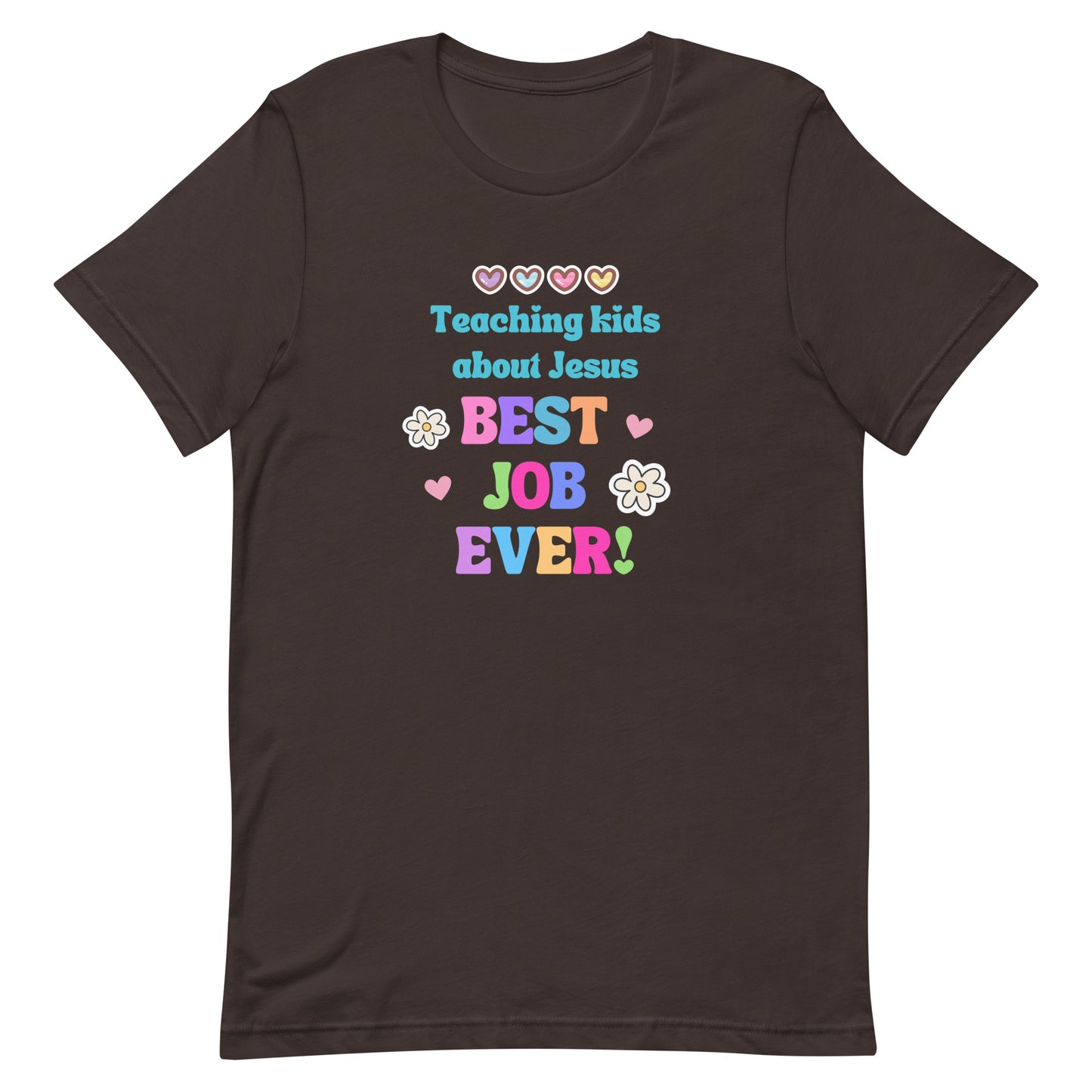 Best Job Ever Tee
