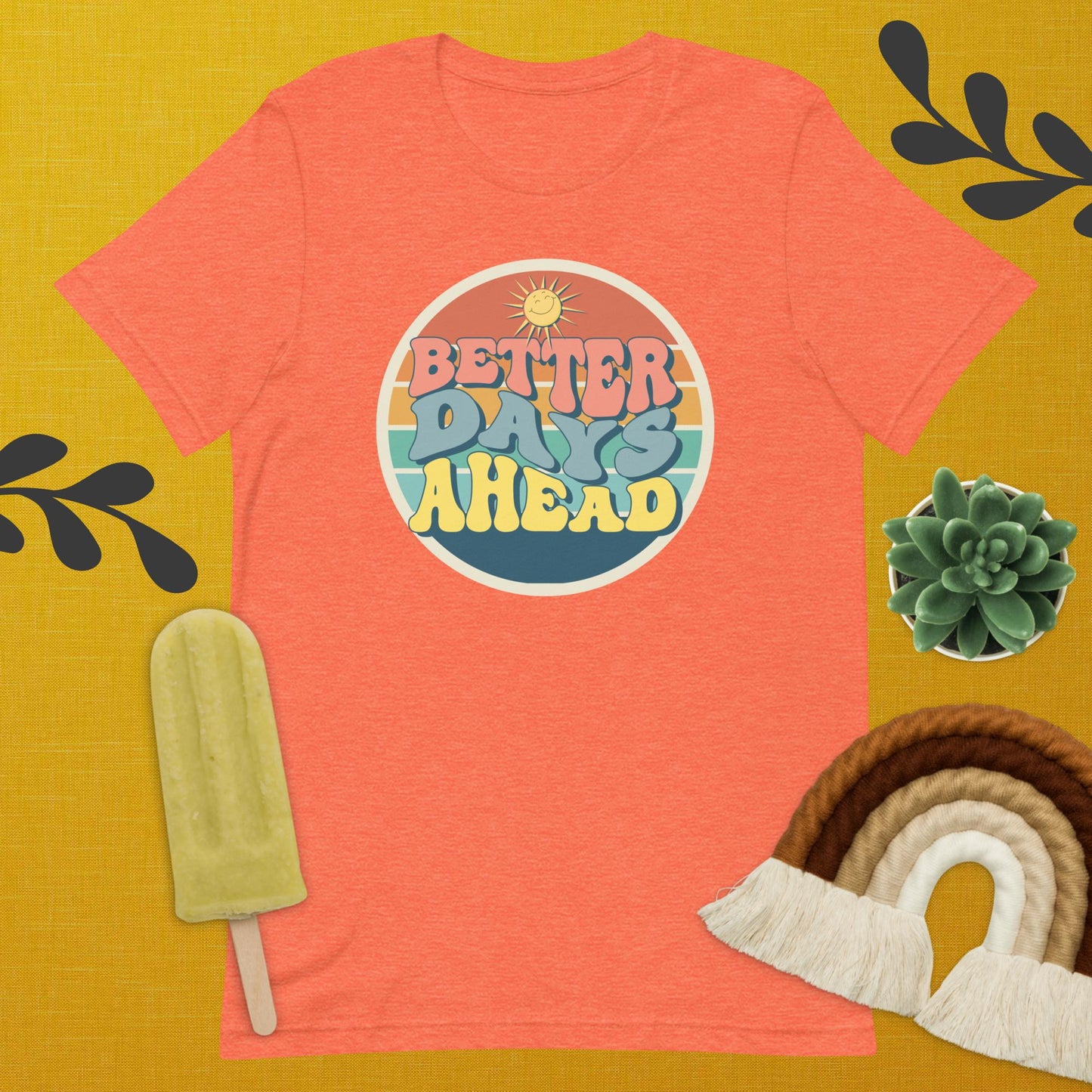 Better Days Ahead Tee