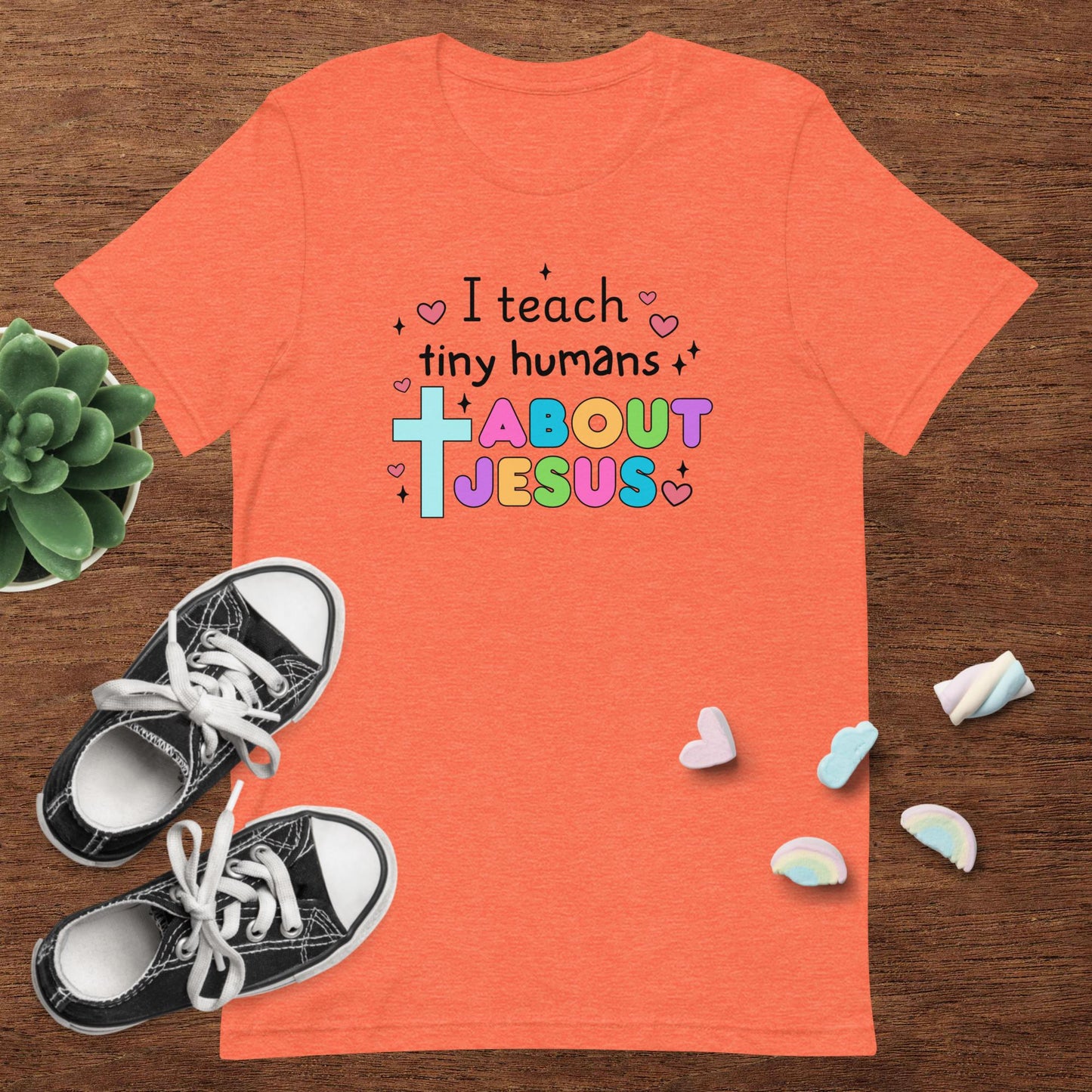 I Teach Tiny Humans Tee