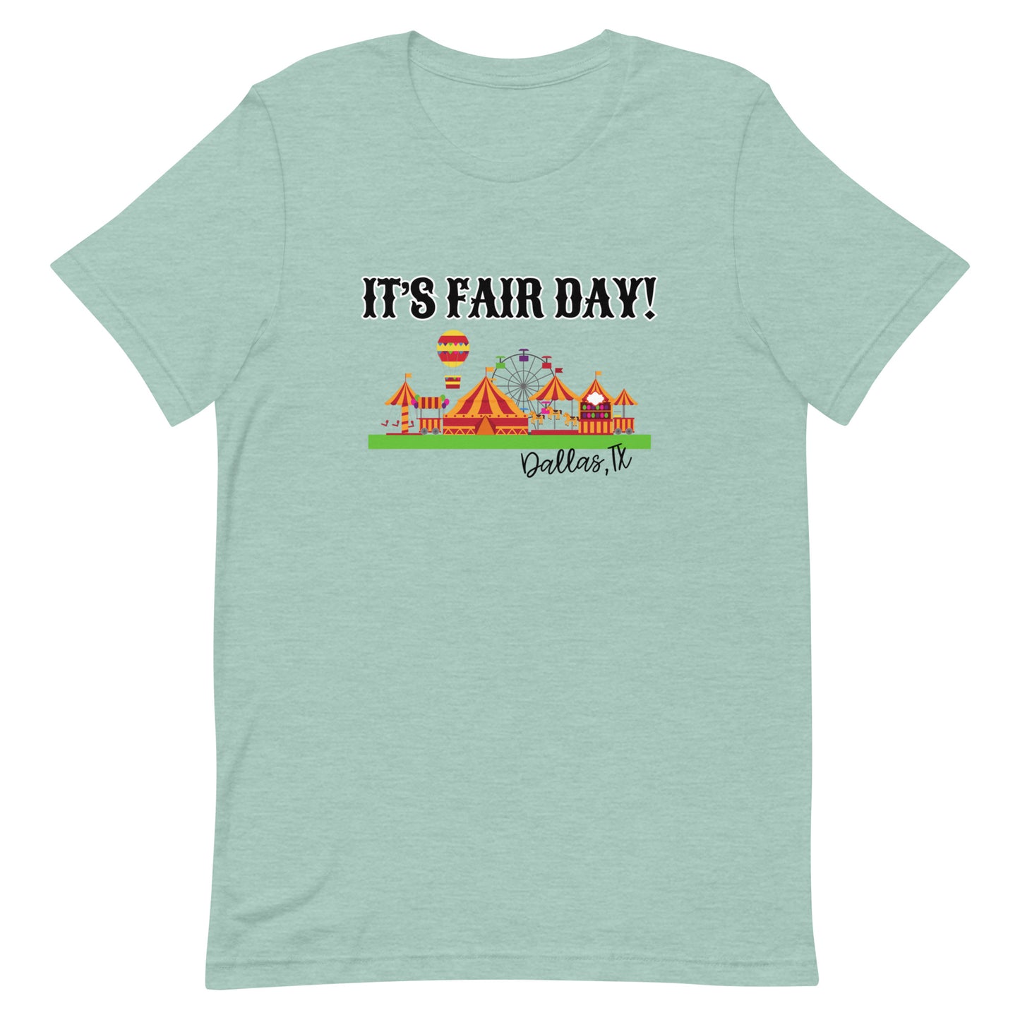 It's Fair Day Tee