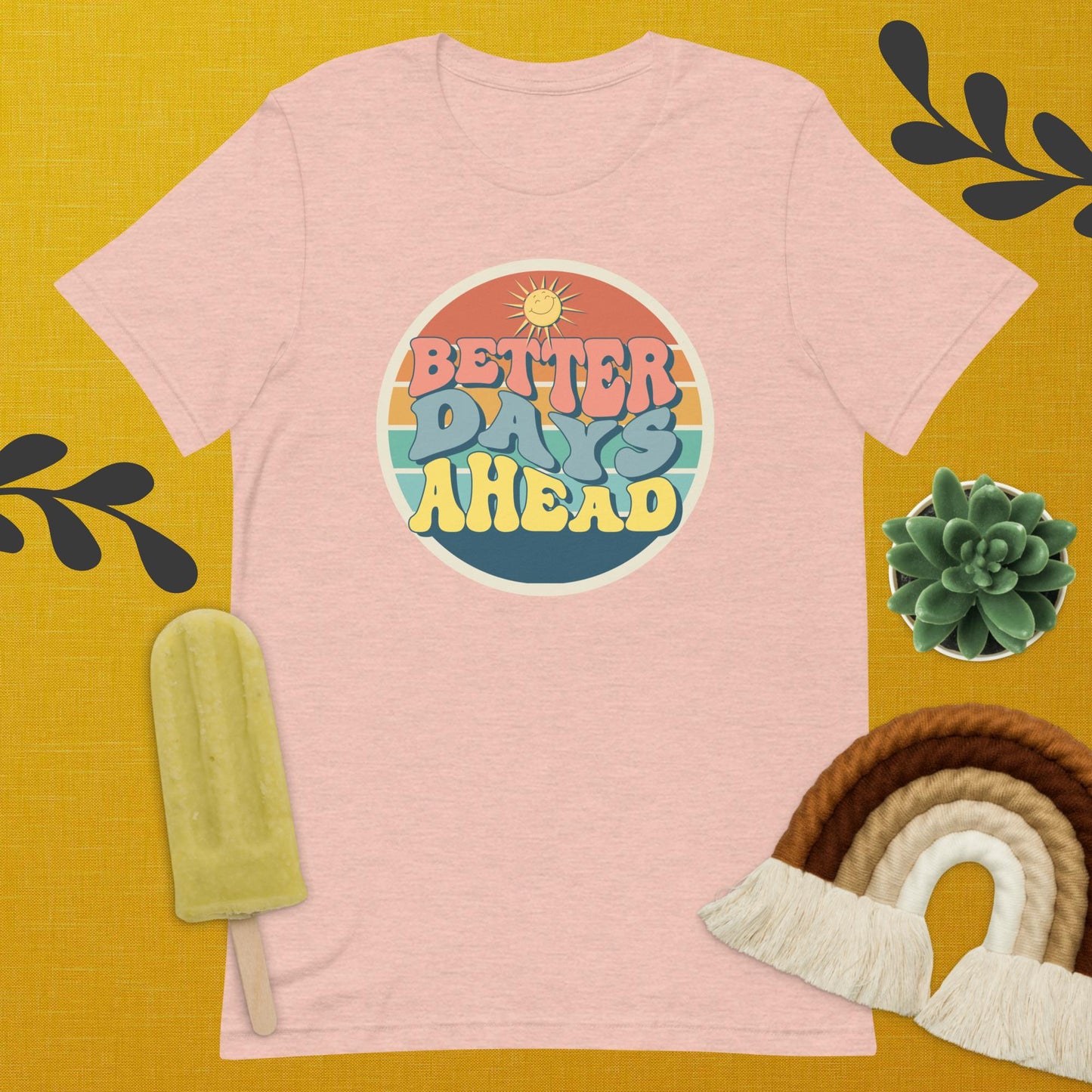 Better Days Ahead Tee