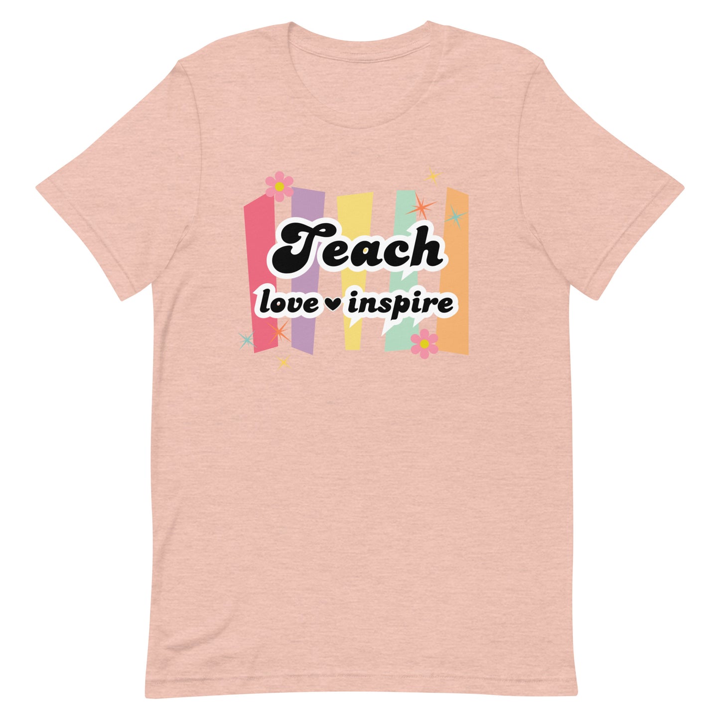 Teach Love Inspire Tee