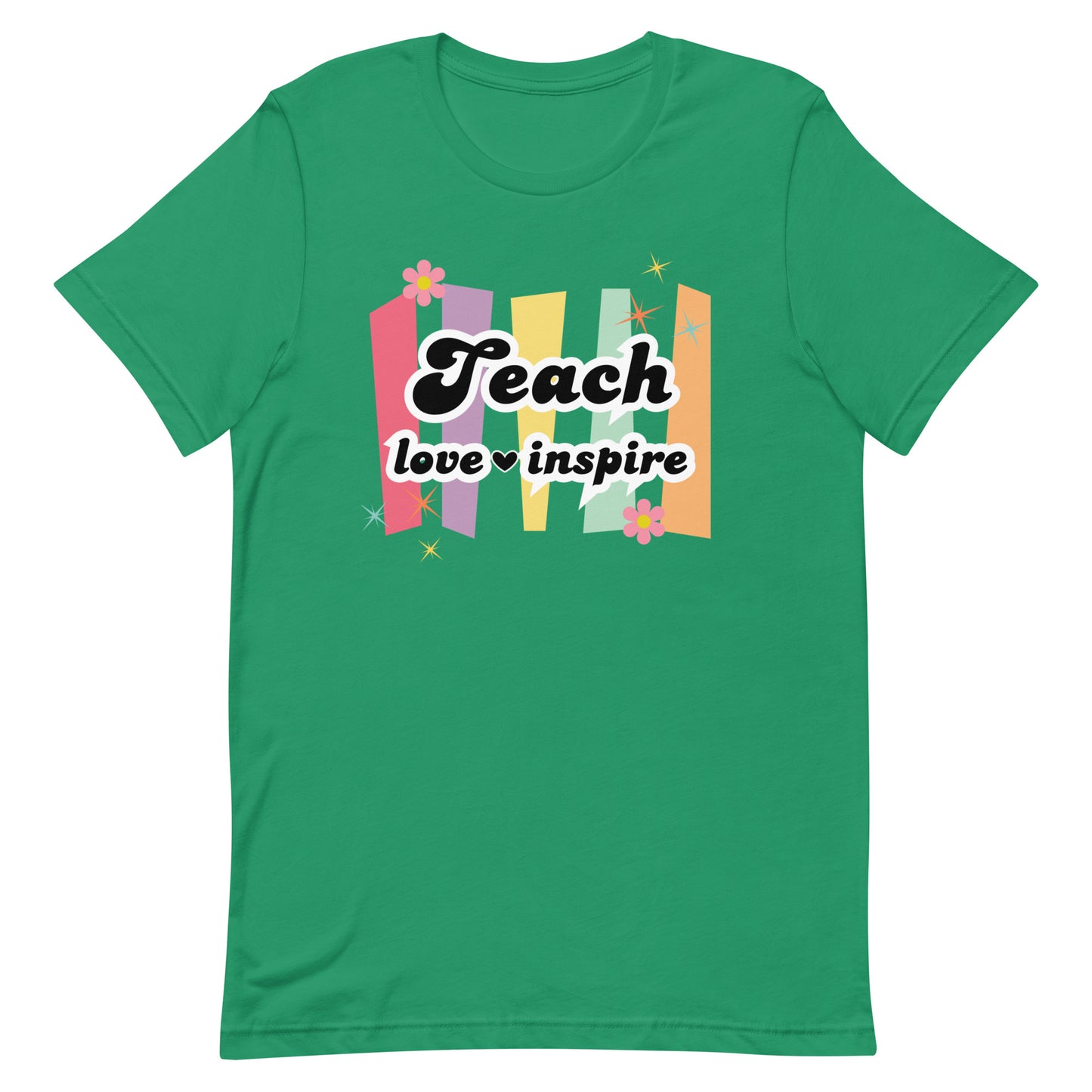 Teach Love Inspire Tee