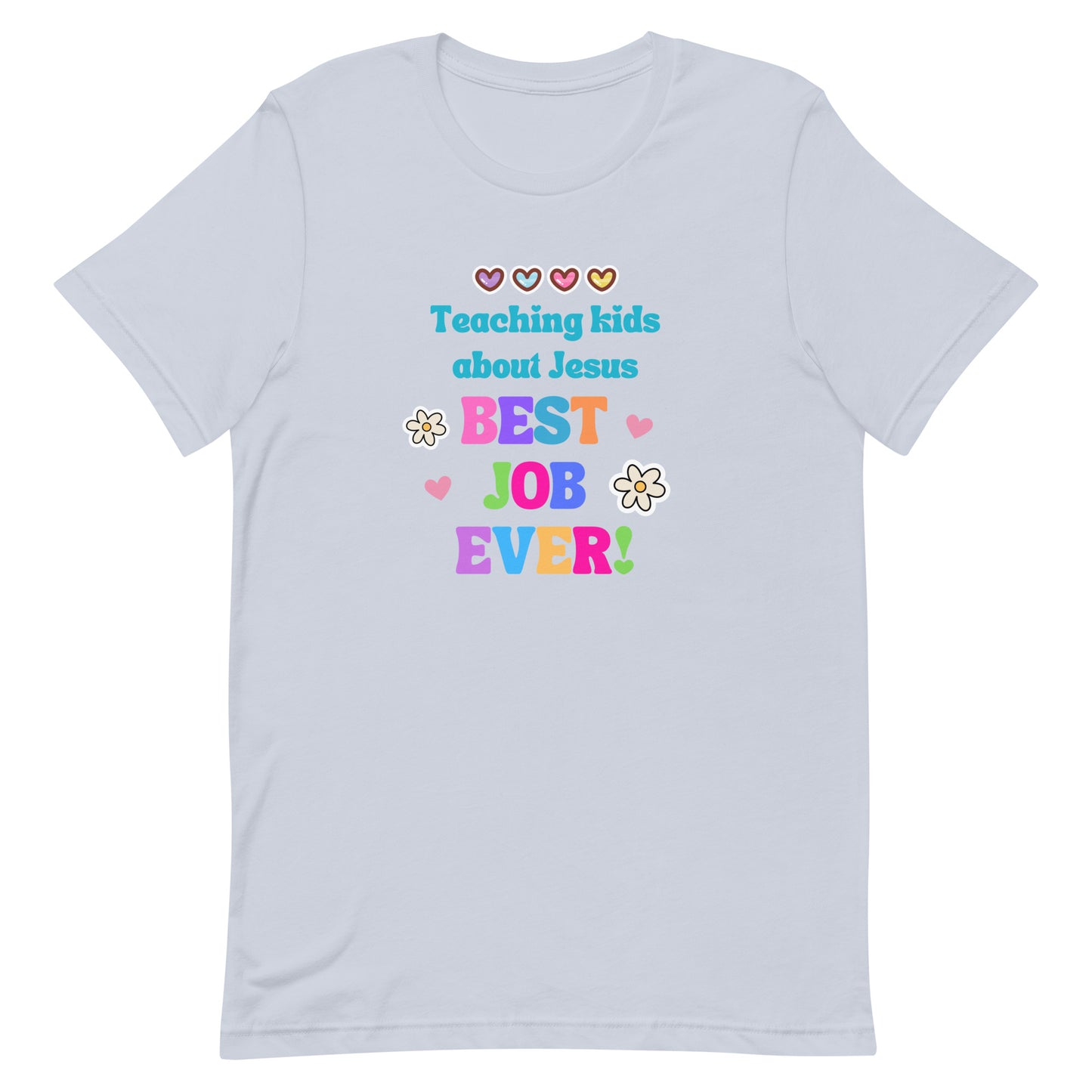 Best Job Ever Tee