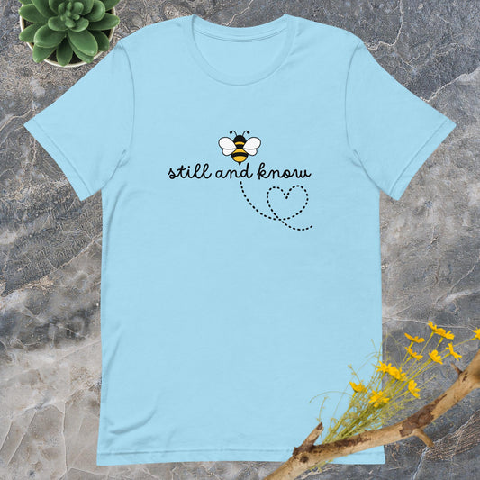 Bee Still and Know Tee