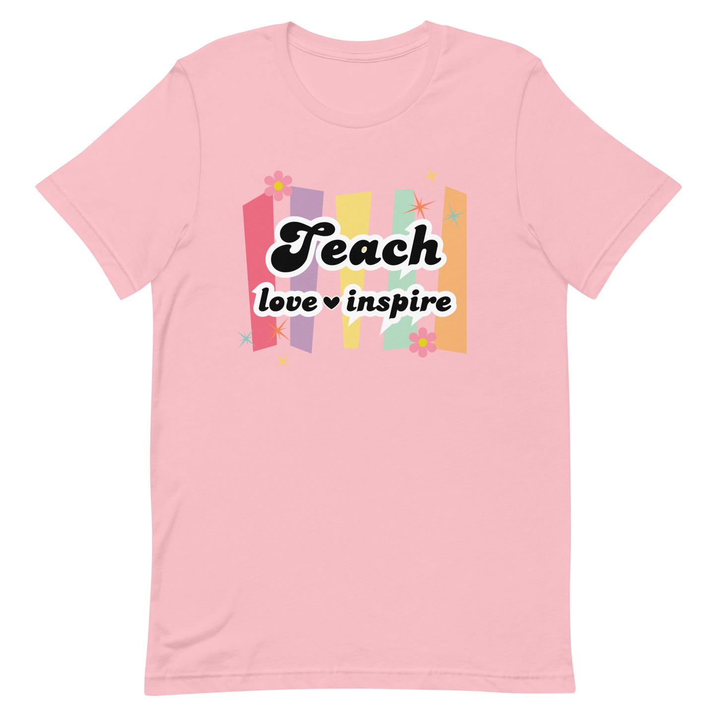 Teach Love Inspire Tee