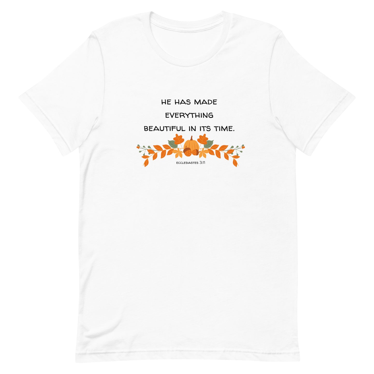 Everything In Its Time Tee