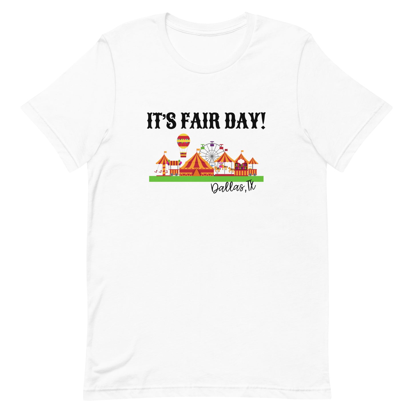 It's Fair Day Tee