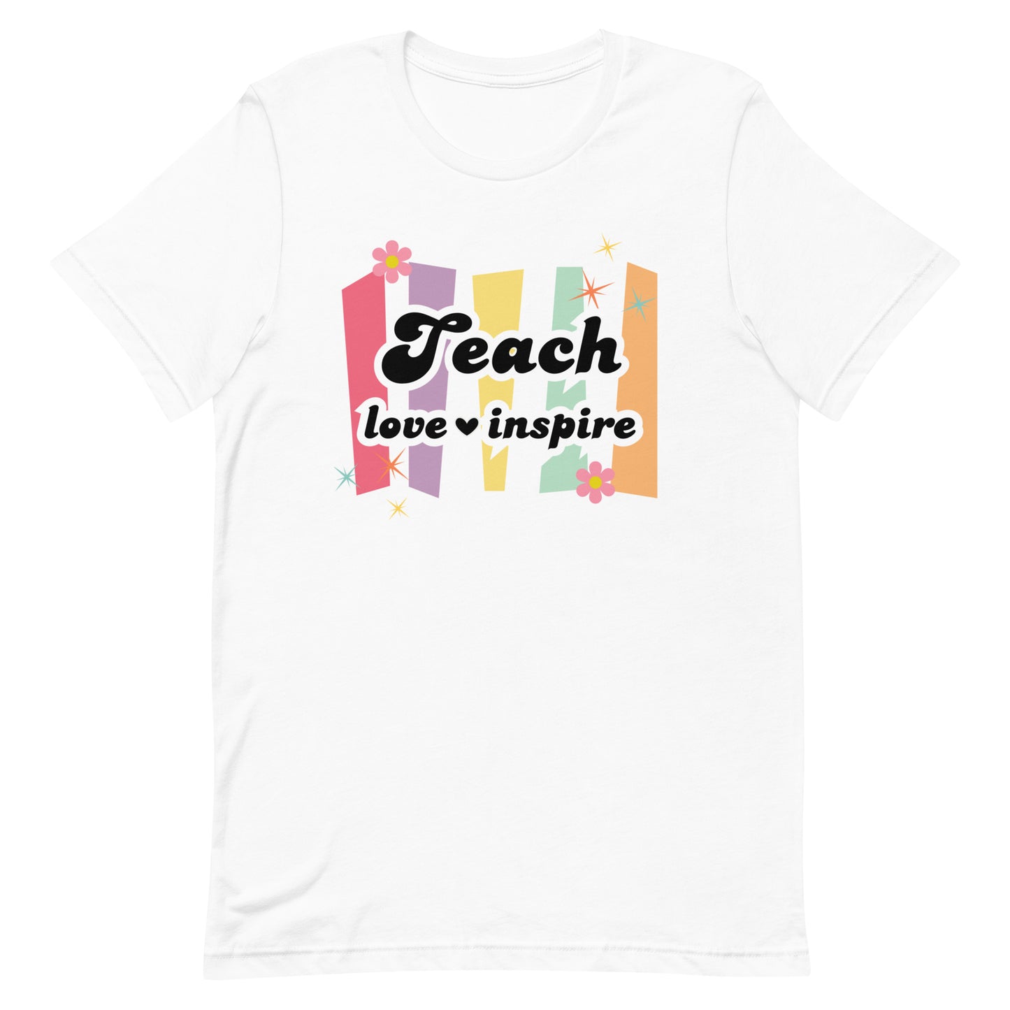 Teach Love Inspire Tee
