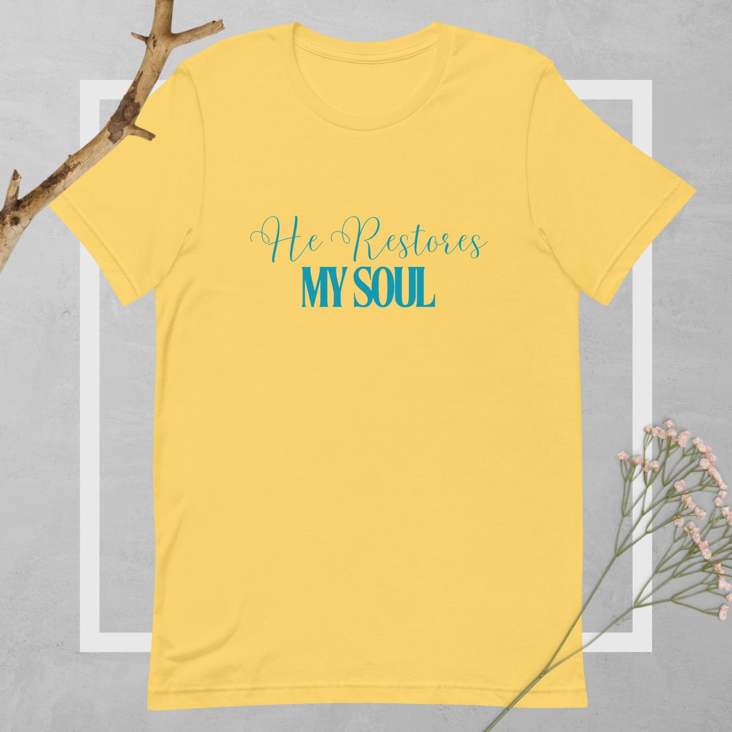 He Restores My Soul Tee